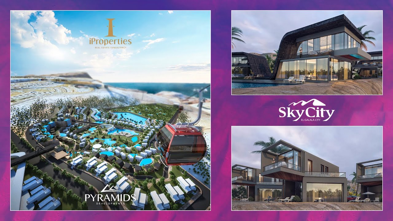 سكاي سيتي الجلالة مدينة السحاب بيراميدز – Sky City El Galala